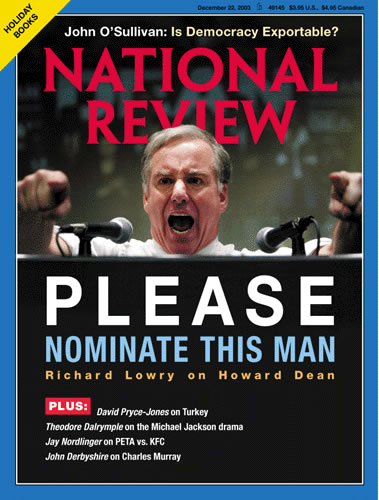 The National Review cover of December 22, 2003 on Hoard Dean.