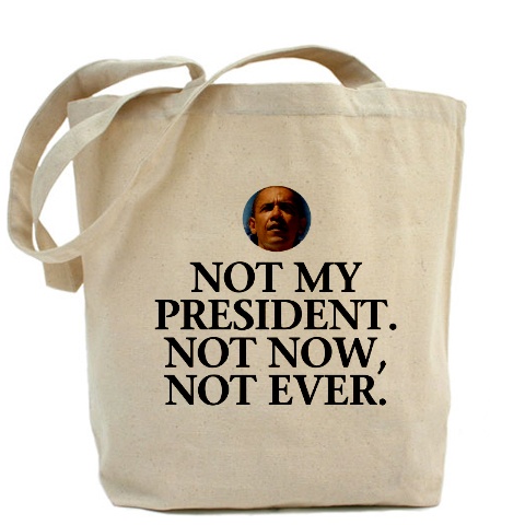 The popular 'Not My President' tote bag, 2009.