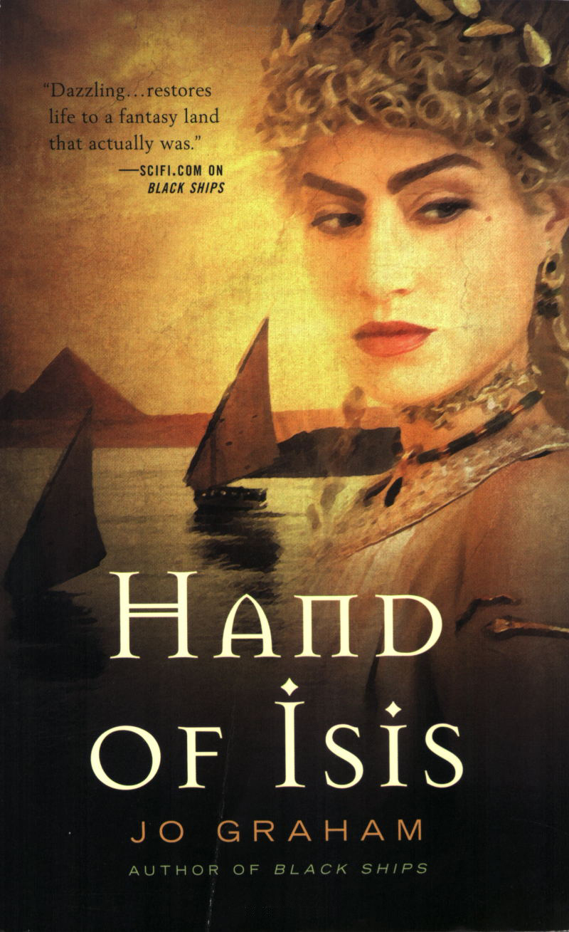 Jo Graham's novel 'Hand of Isis' (March 23, 2009)